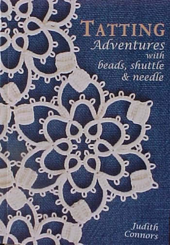 Tatting Adventures with Beads, Shuttle & Needle (T166)