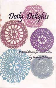 Doily Delights by Karey Solomon