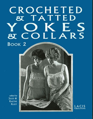 Crocheted & Tatted Yokes & Collars Book 2