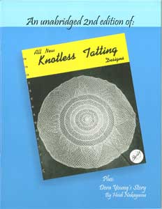 All New Knotless Tatting Designs, 2nd Edition (Young)