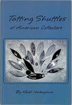 Tatting Shuttles of American Collectors