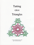 Tatting GR-8 Triangles (Shuttle Brothers)