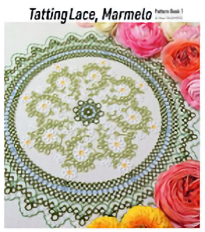 Tatting Lace, Marmelo Pattern Book 1 (Erika Tashiro)