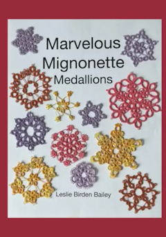 Marvelous Mignonette Medallions (Bailey)