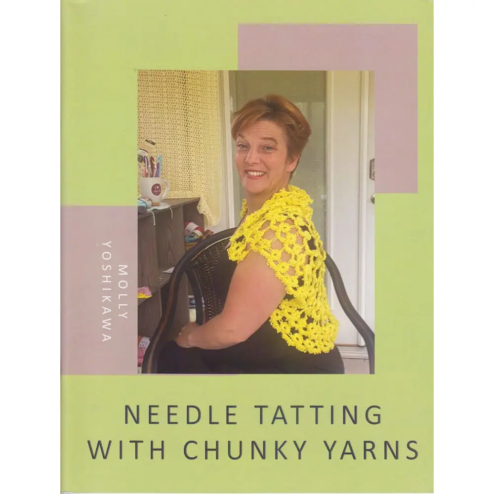 Needle Tatting With Chunky Yarns (Yoshikawa)